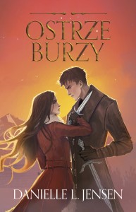 Ostrze burzy. Księga 6 serii Królestwo Mostu